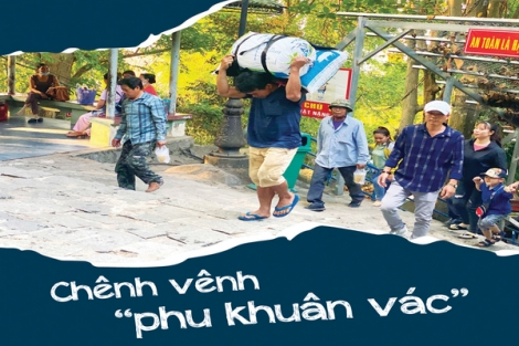 Chênh vênh “phu khuân vác”