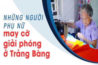 Những người phụ nữ may cờ giải phóng ở Trảng Bàng