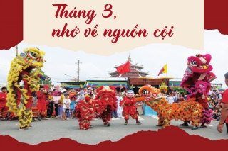 Tháng 3, nhớ về nguồn cội