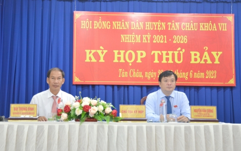 HĐND huyện Tân Châu: Khai mạc kỳ họp thứ 7 nhiệm kỳ 2021-2026