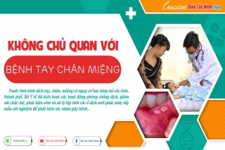 Không chủ quan với bệnh tay chân miệng