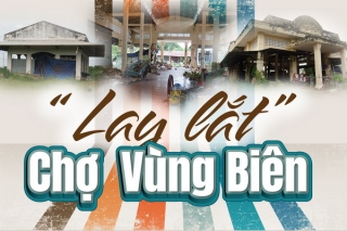 “Lay lắt” chợ vùng biên