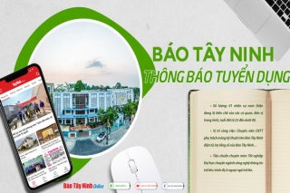 Báo Tây Ninh thông báo tuyển dụng