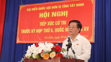 Đại biểu Quốc hội đơn vị tỉnh Tây Ninh tiếp xúc cử tri huyện Gò Dầu