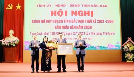 Công bố Quy hoạch tỉnh Bắc Kạn thời kỳ 2021 - 2030 tầm nhìn đến năm 2050