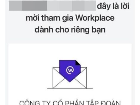 Cảnh giác bẫy lừa làm nhiệm vụ online trên nền tảng Workplace