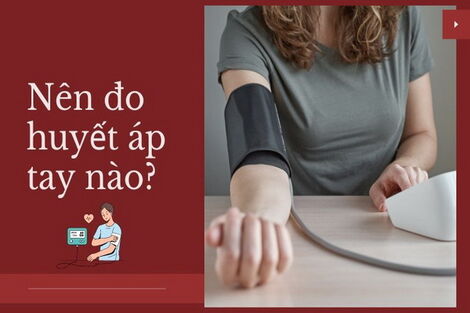 Phỏng vấn chuyên gia: nên đo huyết áp tay nào?