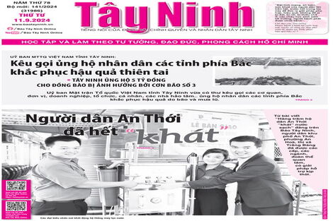 Điểm báo in Tây Ninh ngày 11.09.2024